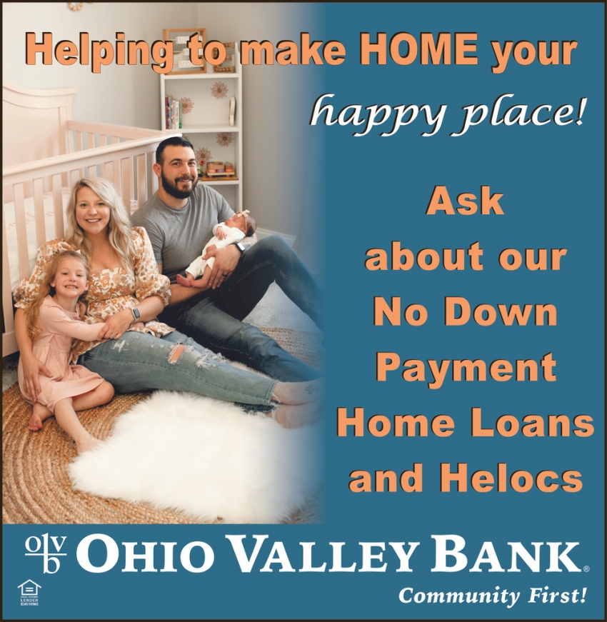 Helping to Make Home Your Happy Place!, Ohio Valley Bank, Gallipolis, OH